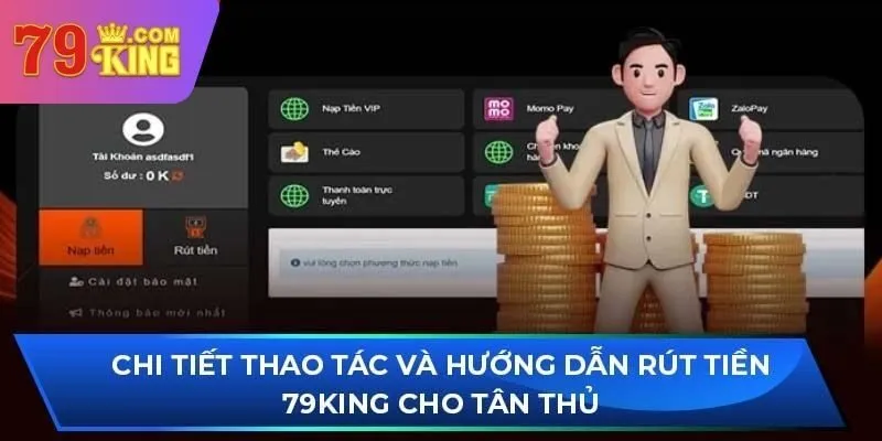 Những bước rút tiền 79king